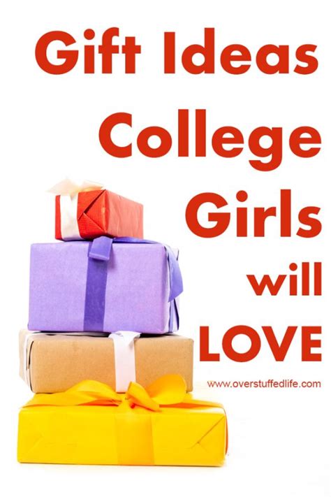 Gift Ideas For College Girls Overstuffed Life