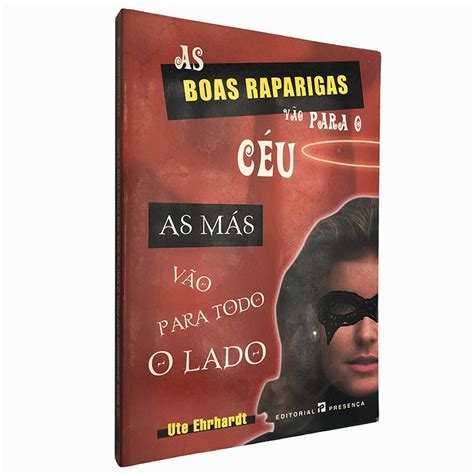 As boas raparigas vão para o céu as más vão para todo o lado Ute