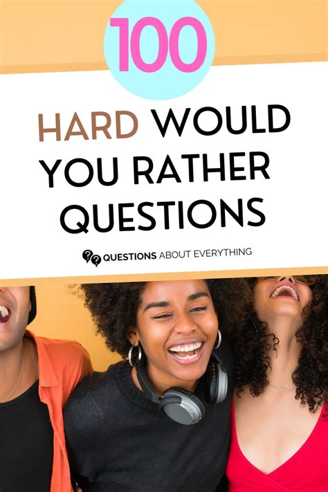 120 Hard Would You Rather Questions Would You Rather Questions Hard