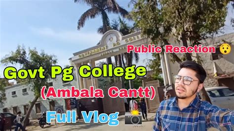 Govt Pg College Ambala Cantt Full Vlog Pg College Ambala Cantt