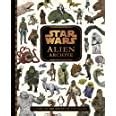 Star Wars Alien Archive An Illustrated Guide To The Species Of The