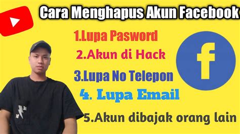 Cara Menghapus Akun Facebook Yang Lupa Pasword Akun Di Hack Lupa