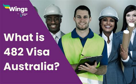 What Is 482 Visa Australia Leverage Edu