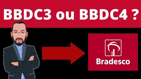 BBDC4 ou BBDC3 AÇÕES BOAS E BARATAS do Banco BRADESCO Qual é a