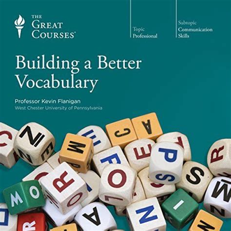 Building A Better Vocabulary The Great Courses