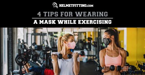 4 Tips For Wearing A Mask While Exercising