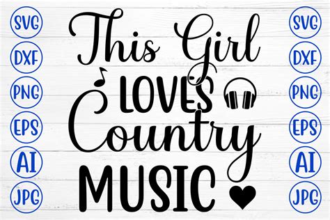 This Girl Loves Country Music Svg Graphic By Graphicbd · Creative Fabrica