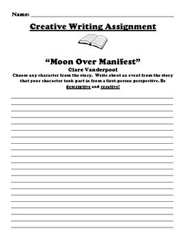 Moon Over Manifest Creative Writing By Bac Education Tpt