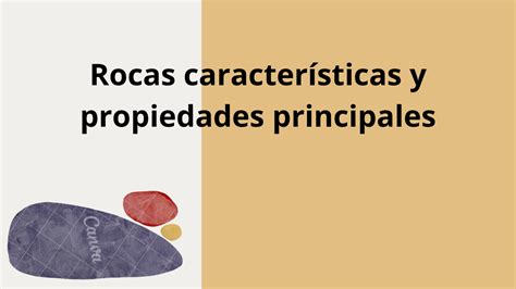 Rocas características y propiedades principales RD