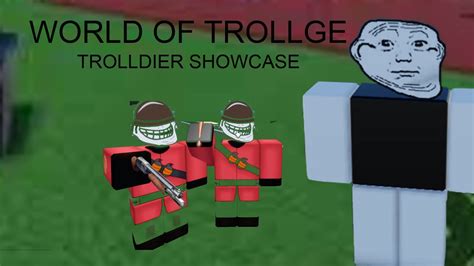 World Of Trollge Trolldier Showcase Youtube