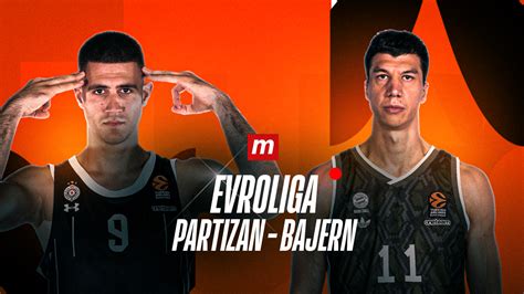 U Ivo Partizan Bajern Minhen Tv Prenos Sport Klub