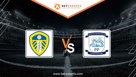 Leeds Vs Preston Prediction Tips Odds By Bet Experts