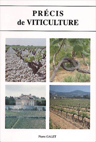 Precis De Viticulture 7eme Edition De Pierre Galet Livre Decitre