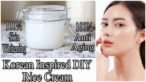 Korean Inspired Diy Rice Cream Ll Anti Aging And Skin Whitening Rice