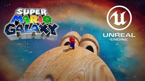 Super Mario Galaxy Looks Incredible In Unreal Engine