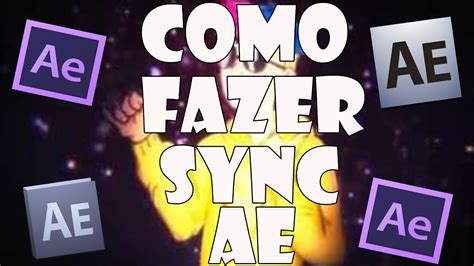 Tutorial Dorgas Como Fazer Sync Automatica Chave After Efects Youtube