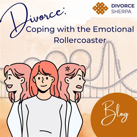 Divorce Coping With The Emotional Rollercoaster