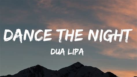 Dua Lipa Dance The Night Lyrics Youtube