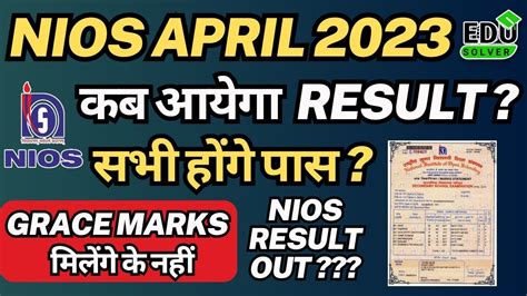 Nios April Result Date Nios Latest Update Grace Marks Nios