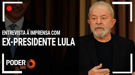 Lula Concede Entrevista à Imprensa Youtube