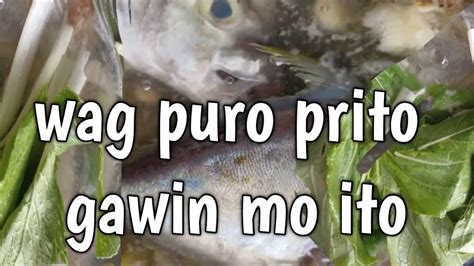 Wag Puro Prito Gawin Mo Ito Talagang Gagaan Ang Katawan Mo Sa Sarap