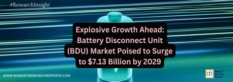 Explosive Growth Ahead Battery Disconnect Unit Bdu Market Poised To