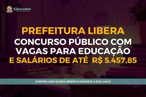 Prefeitura Anuncia Concurso P Blico Vagas Para Professores E