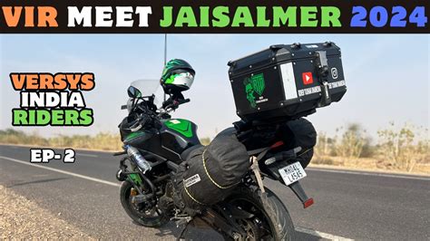 Vir Versys India Riders Meet Jaisalmer Sam Sand Dunes Ep