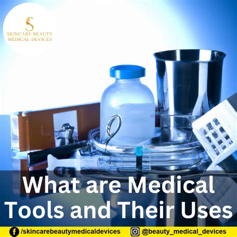 What are Medical Tools and Their Uses