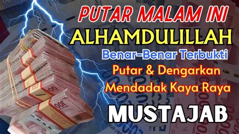 Alhamdulillah Putar Malam Ini Dzikir Penarik Rezeki Pembuka Pintu