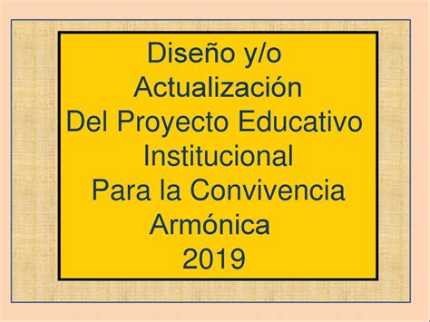 Del Proyecto Educativo Ppt Descargar