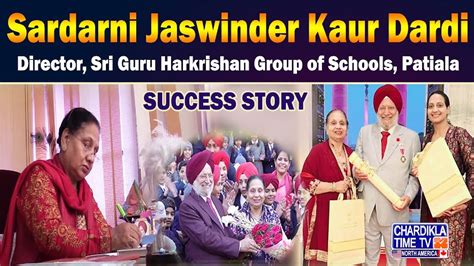 Sardarni Jaswinder Kaur Dardi Success Story Director Sri Guru