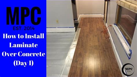 How To Install Laminate Over Concrete Day Youtube