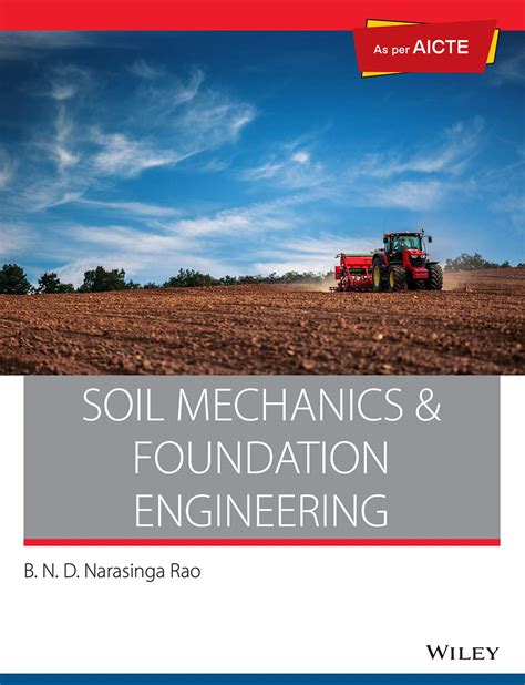 Soil Mechanics And Foundation Engineering As Per AICTE B N D