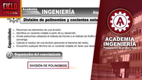 ÁLGEBRA DIVISIÓN DE POLINOMIOS Y COCIENTES NOTABLES CICLO SEMESTRAL