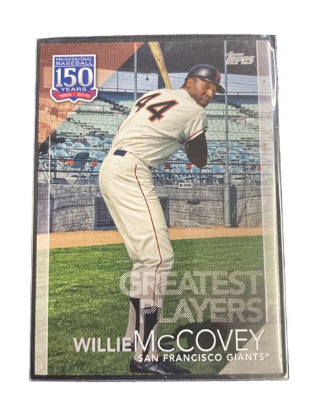 Willie McCovey 2019 Topps Series 1 Baseball 150 81 150 Years Greatest