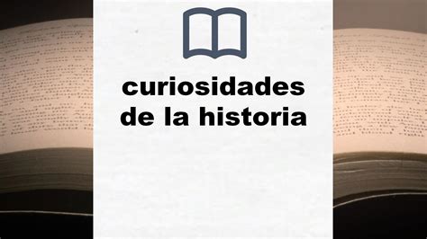 Mejores Libros Sobre Curiosidades De La Historia 2025 Clasificación