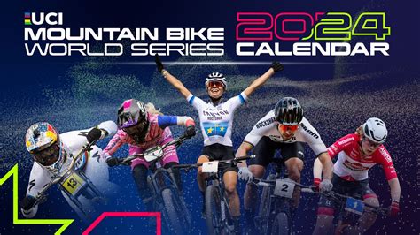 Uci Mountain Bike World Series Calendar Unveiled Youtube