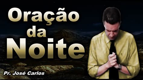 ORAÇÃO DA NOITE DE HOJE DEUS VAI FAZER TUDO DAR CERTO NA SUA