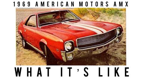 Amc Amx Was This The Most Underrated Muscle Car Of The S Youtube