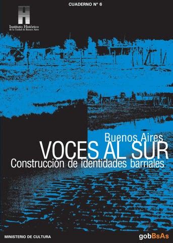 Buenos Aires Voces Al Sur Construcci N De Identidades Barriales By