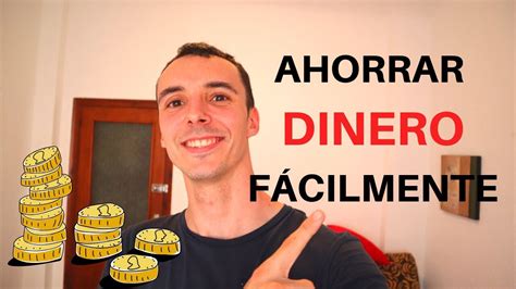 5 Trucos Sencillos Para Ahorrar Mucho Dinero Rápido Youtube