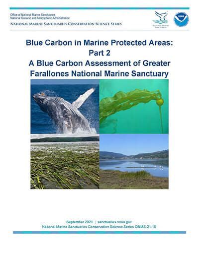 Blue Carbon In Marine Protected Areas Part 2 A Blue Carbon Assessment Of Greater Farallones