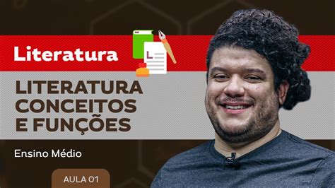 Literatura Conceitos E Funções Literatura Ensino Médio Youtube