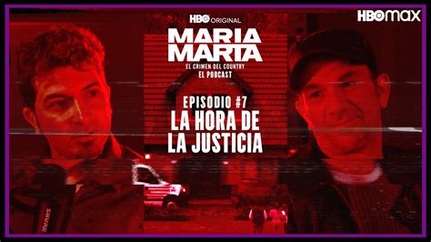 Mar A Marta El Crimen Del Country Podcast Ep La Hora De La