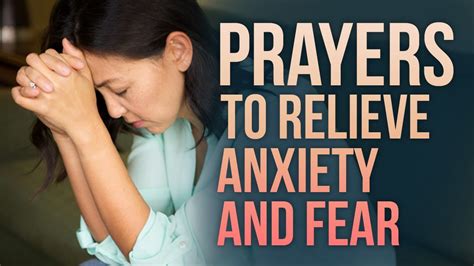 Prayers For Anxiety And Fear Trust In The Lord Be Not Afraid Youtube