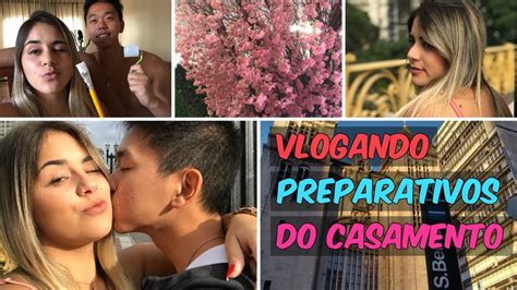 Vlog Preparativos Para O Casamento Noivaansiosa Youtube