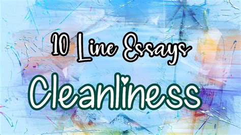 10 Lines On Cleanliness In English Short Note On Cleanliness In