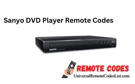 Sanyo DVD Player Remote Codes | Updated 2024