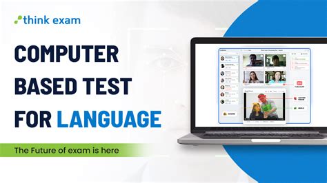 Computer Based Test For Language The Future Of Exam Is Here